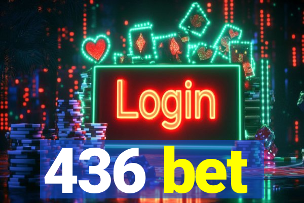 436 bet